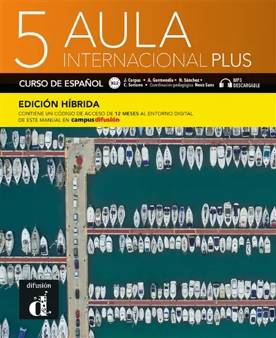 Aula internacional plus 5 : curso de espanol, B2.2 : MP3 descargable, edicion hibrida