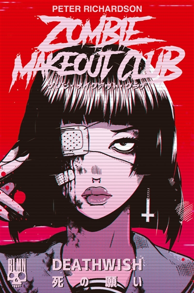 Zombie Makeout Club. Vol. 1. Deathwish