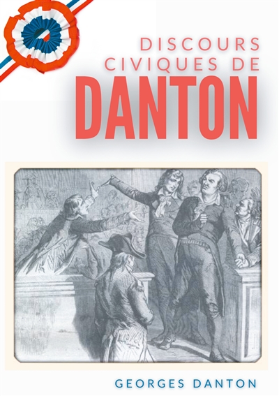 Discours Civiques De Danton...