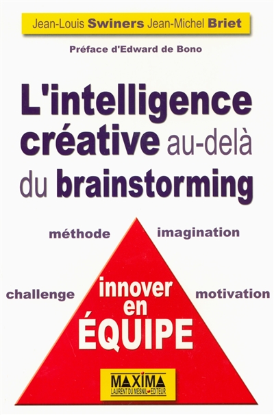 L'intelligence créative au-delà du brainstorming