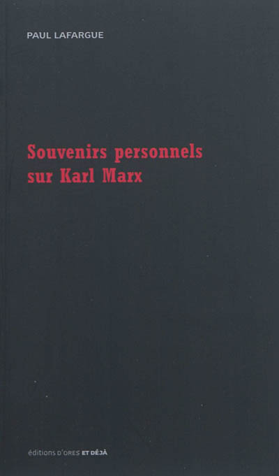 Souvenirs personnels sur Karl Marx