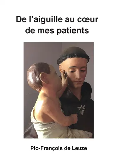 De l'aiguille au cœur de mes patients