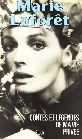 Contes et légendes de ma vie privée