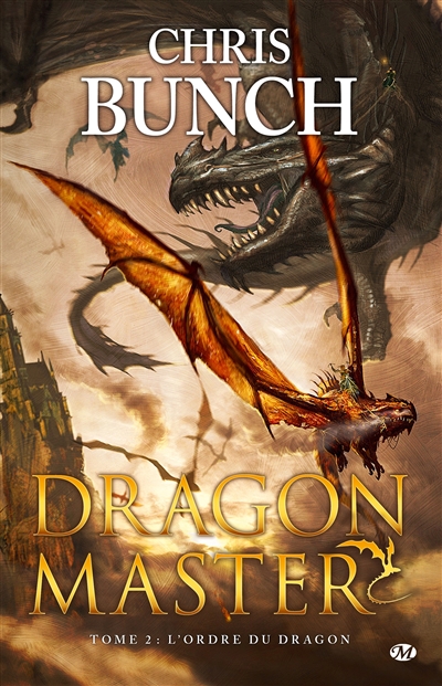 Dragon master. Vol. 2. L'ordre du dragon