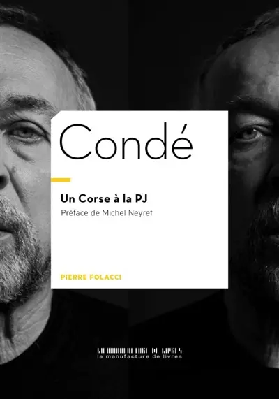 Condé : un Corse à la PJ
