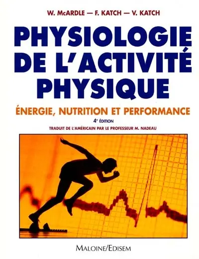 Physiologie de l'activité physique : énergie, nutrition et performance