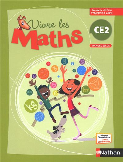 Vivre les maths, CE2 : manuel élève