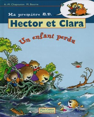 Hector et Clara. 6, Un enfant perdu