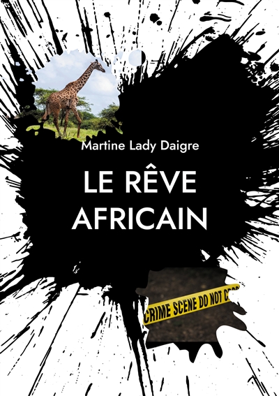 Le rêve africain