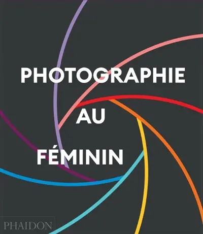 Photographie au féminin