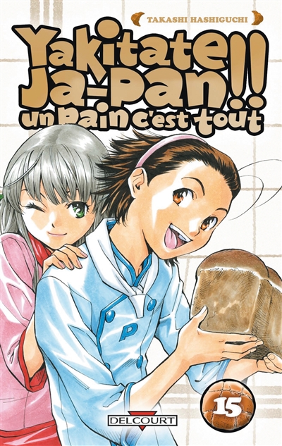 Yakitate Ja-Pan ! : un pain c'est tout. Vol. 15