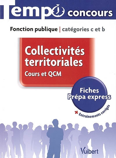Collectivités territoriales, cours et QCM : fonction publique, catégories C et B