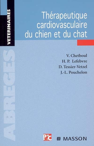 Thérapeutique cardiovasculaire du chien et du chat