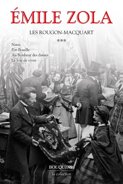 Les Rougon-Macquart : histoire naturelle et sociale d'une famille sous le second Empire. Vol. 3