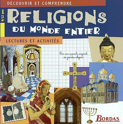 Religions du monde entier : lectures et activités