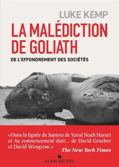 La malédiction de Goliath : de l'effondrement des sociétés