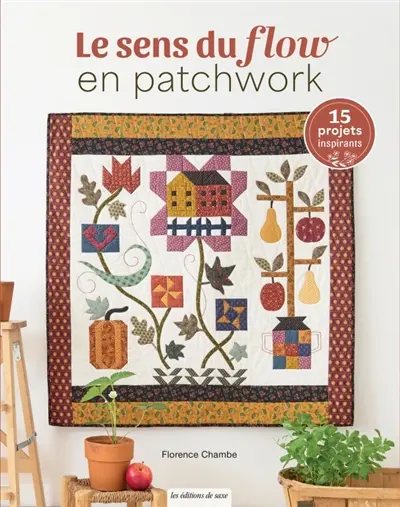 Le sens du flow en patchwork : 15 projets inspirants Le sens du flow en patchwork : 15 projets inspirants