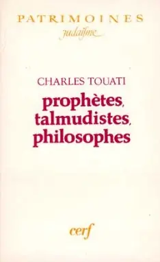 Prophètes, talmudistes, philosophes