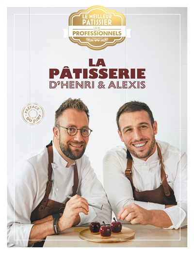 La pâtisserie d'Henri & Alexis