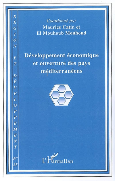 Région et développement, n° 24. Développement économique et ouverture des pays méditerranéens
