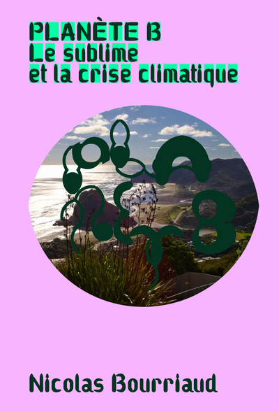 Planète B : le sublime et la crise climatique