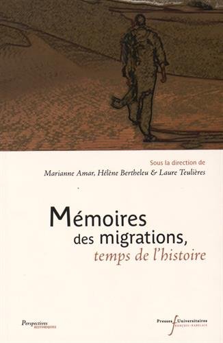 Mémoires des migrations, temps de l'histoire