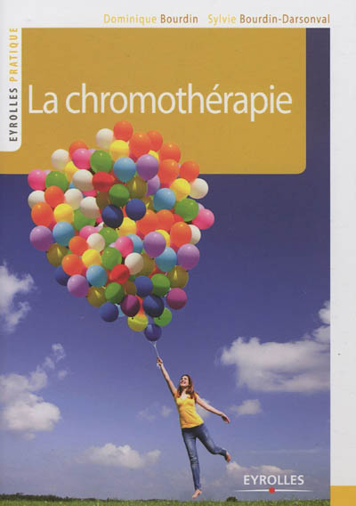 La chromothérapie : couleurs et lumière de votre bien-être
