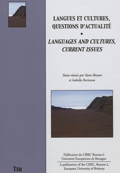Langues et cultures, questions d'actualité. Languages and cultures, current issues