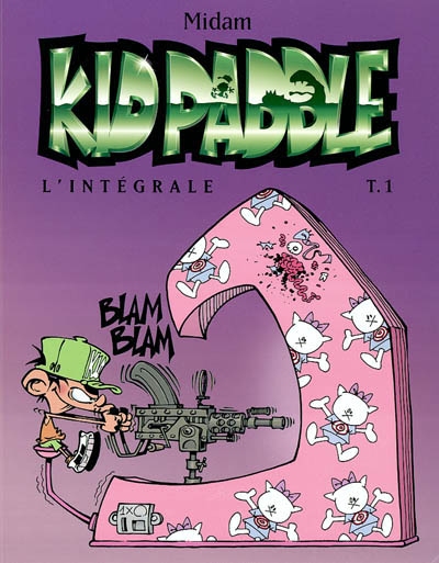 Kid Paddle : l'intégrale. Vol. 1