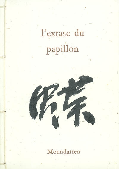 L'extase du papillon : poèmes