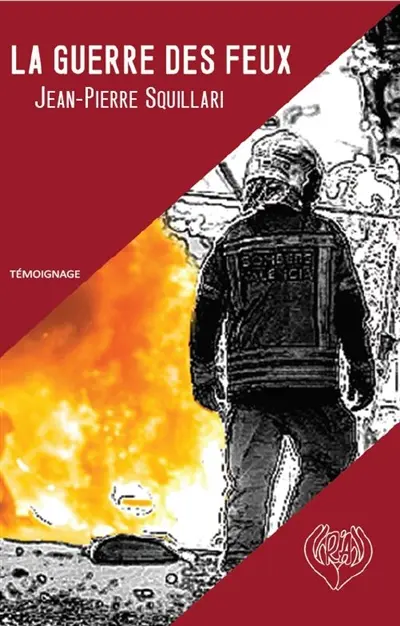La guerre des feux : témoignage