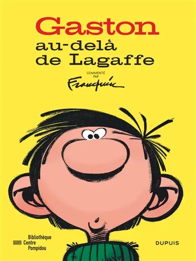 Gaston, au-delà de Lagaffe