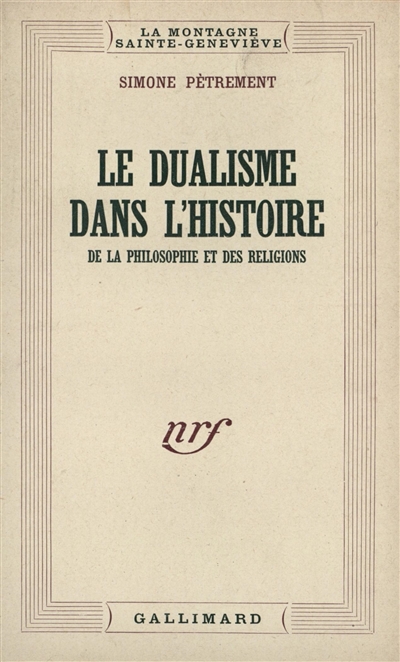 Le dualisme dans l'histoire de la philosophie et des religions