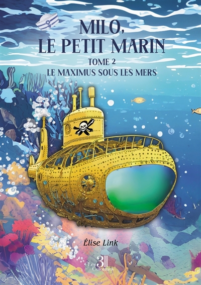 Milo, le petit marin : Tome...
