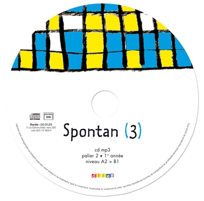 Spontan 3, cd mp3 : palier 2 1re année, niveau A2-B1 : CD audio élève de remplacement