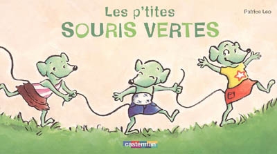 Les p'tites souris vertes