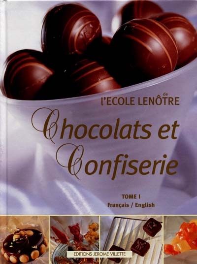 Chocolats et confiserie. Vol. 1