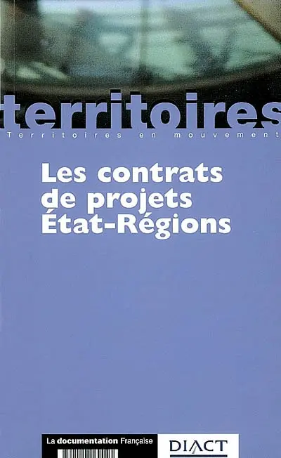 Les contrats de projets Etat-régions