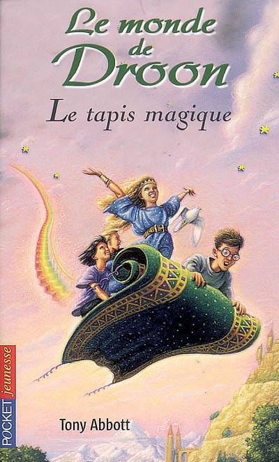 Le monde de Droon: Le tapis magique T1