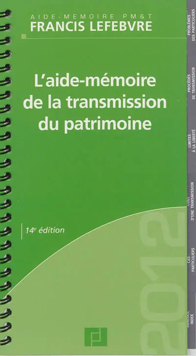 L'aide-mémoire de la transmission du patrimoine : 2012