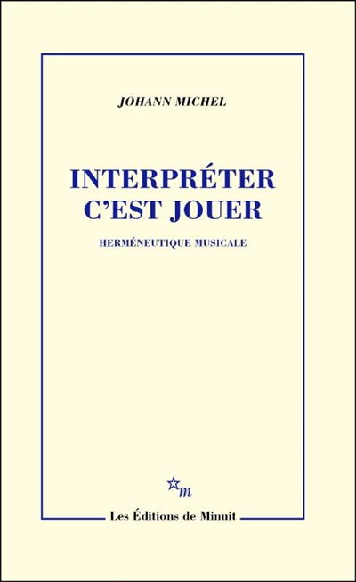 Interpréter c'est jouer :...