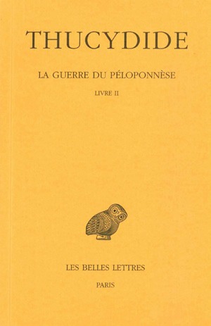 La guerre du Péloponnèse. Vol. 2-1. Livre II