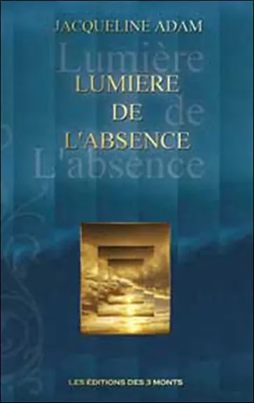 Lumière de l'absence