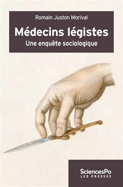 Médecins légistes : une enquête sociologique
