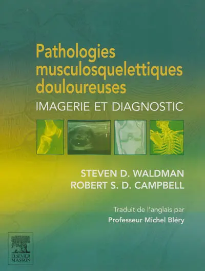 Pathologies musculosquelettiques douloureuses : imagerie et diagnostic