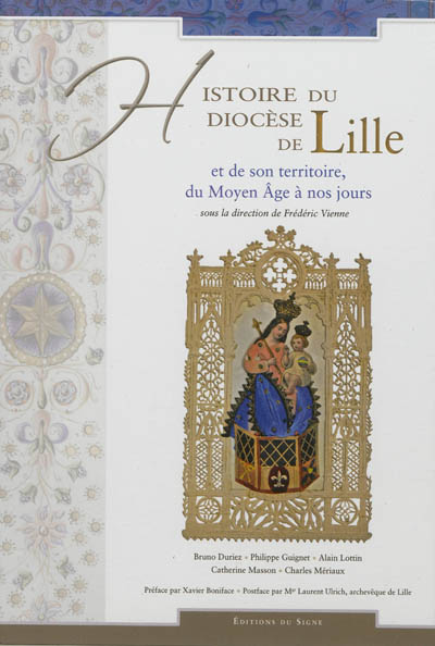 Histoire du diocèse de Lille et de son territoire, du Moyen Age à nos jours