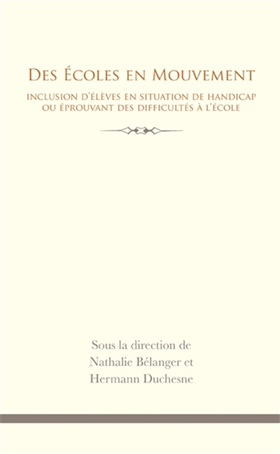 Des écoles en mouvement : inclusion d'élèves en situation de handicap ou éprouvant des difficultés à l'école