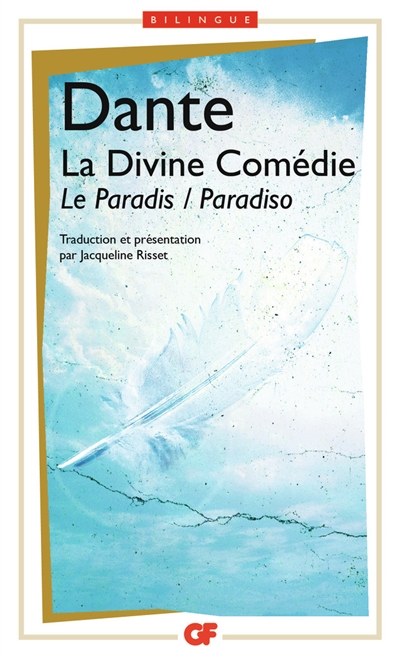 La divine comédie. Vol. 3. Le paradis. Paradiso