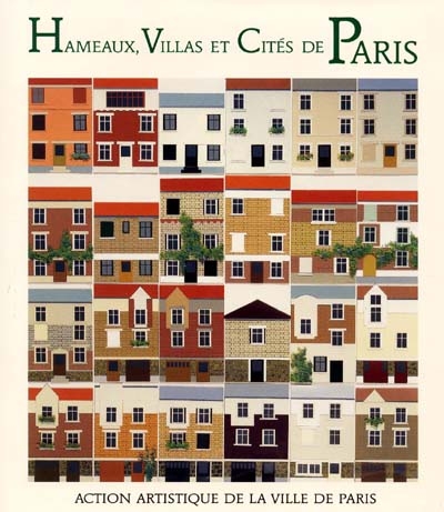 Hameaux, villas et cités de Paris