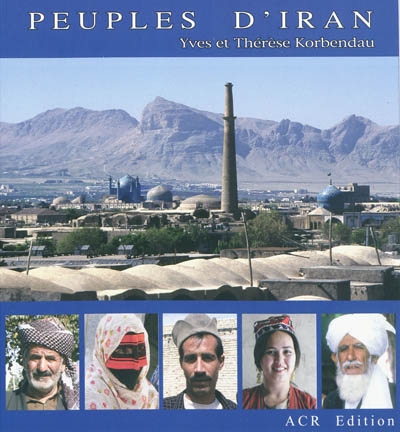 Peuples d'Iran : une mosaïque d'ethnies
